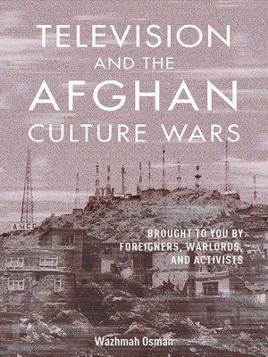 cover image of Television and the Afghan Culture Wars